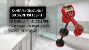 Bağcılar Su Kaçağı Tespiti 2 Büyükçekmece Su Tesisatçısı